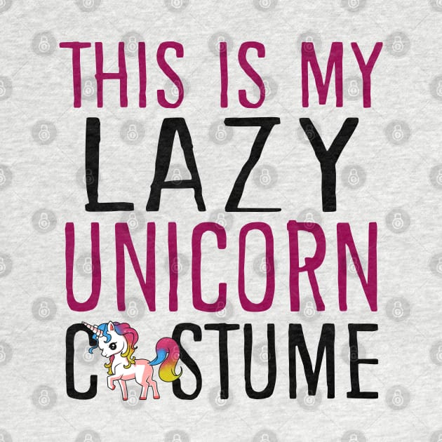 This Is My Lazy Unicorn Costume by KsuAnn